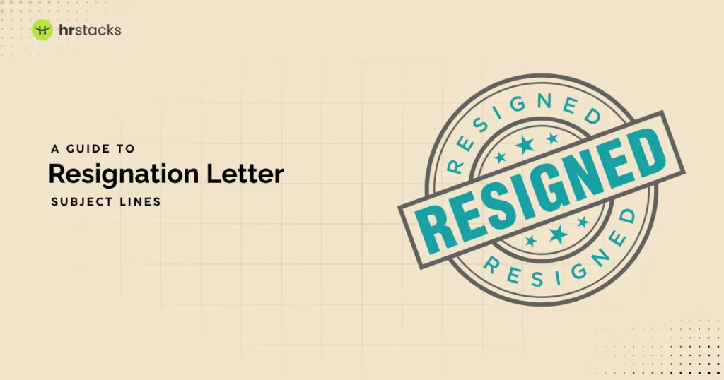 Resignation Letter Subject Lines